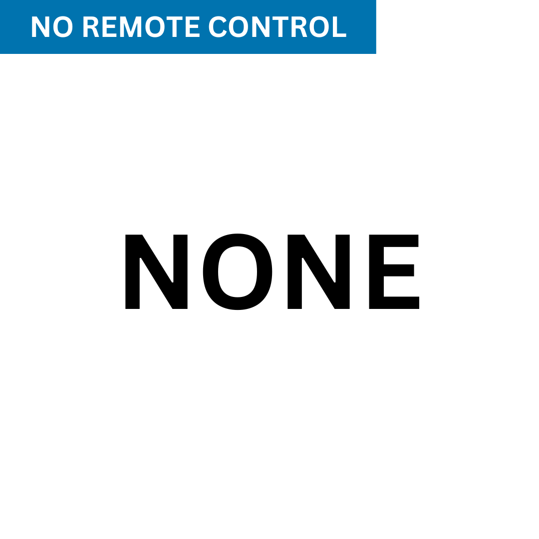 No Remote Control