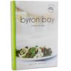 Byron Bay Cookbook by Nelly Le Comte